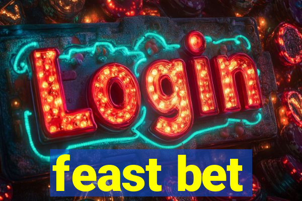 feast bet